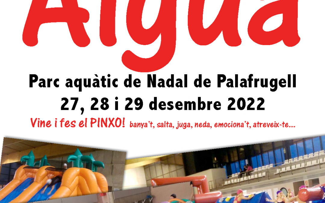 PINXO Aigua – 27, 28 i 29 de Desembre de 2022